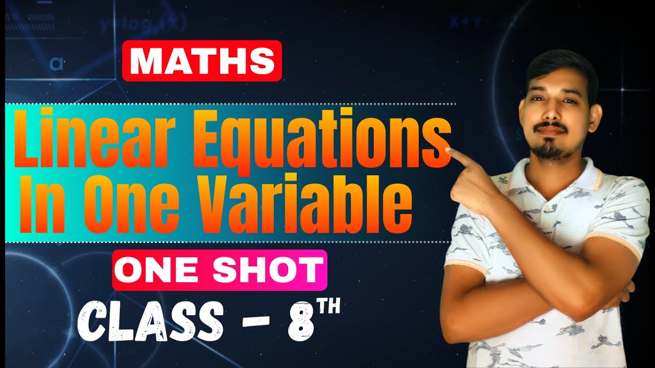 Linear Equations In One Variable Class 8 One Shot || Maths || Aryan Sir || #maths #linearequations