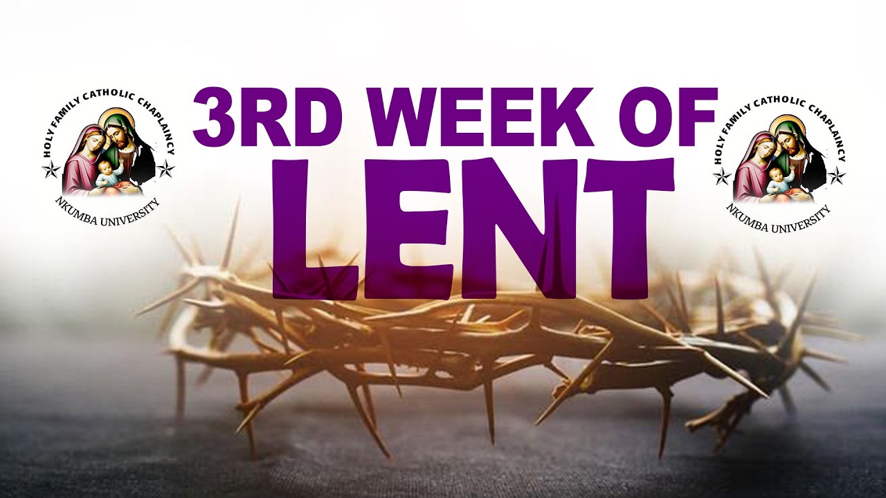 3RD SUNDAY OF LENT LIVE MASS