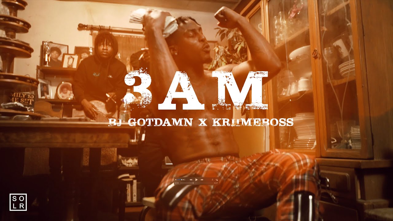 BJ GotDamn X KrimeBoss - 3 A.M. (Directed By: SOLARSHOT) 