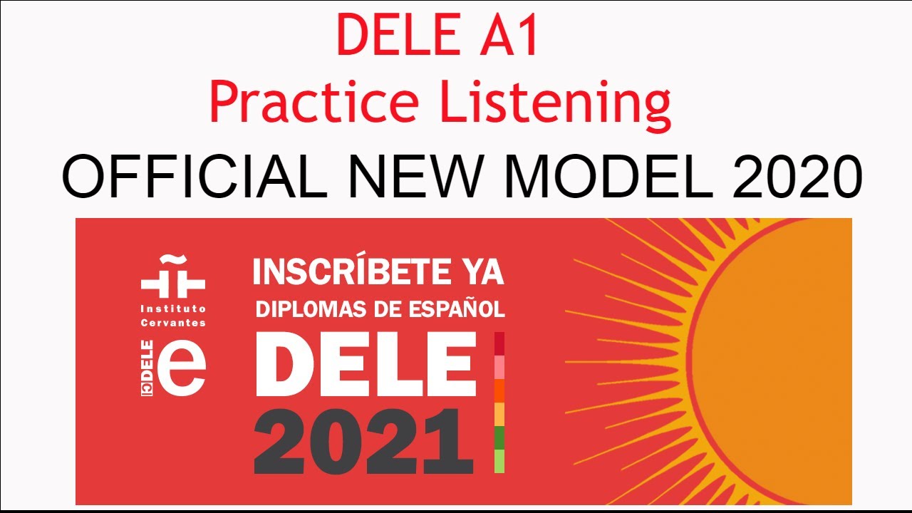 DELE A1  Instituto Cervantes. Practica Auditiva 2020