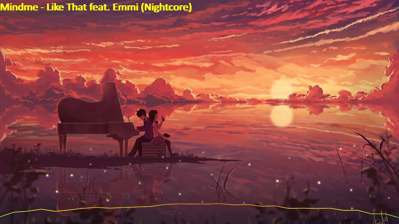 Mindme feat. Emmi - Like That (Nightcore)