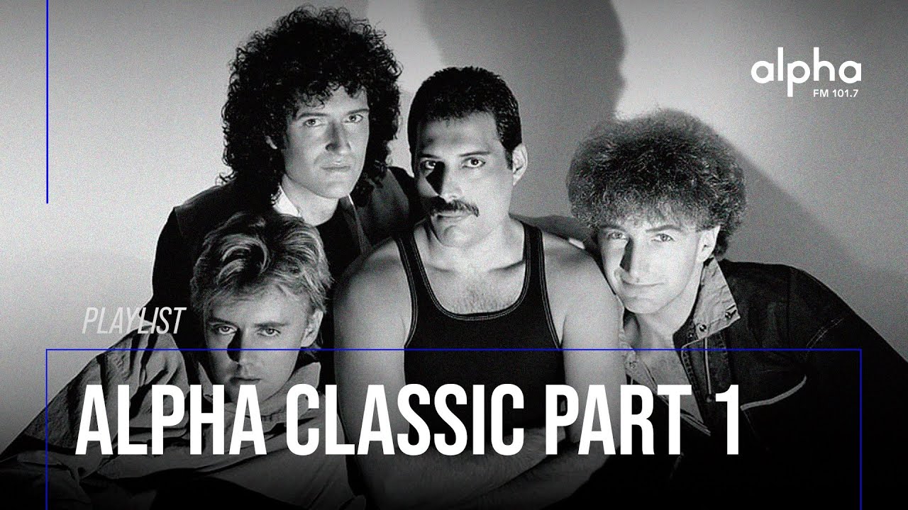 PLAYLIST ALPHA CLASSIC PART.1