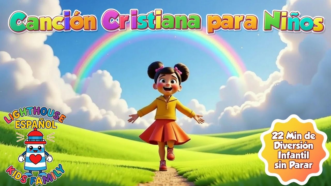 22Min de Diversión Infantil Cristiana |Canción Cristiana para Niños |Lighthouse Kids Family– Español
