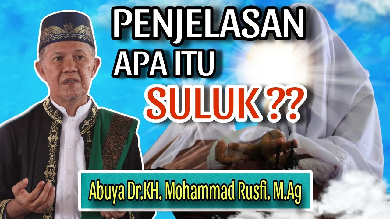 Ngaji Bareng Buya Rusfi Penjelasan Apa Itu Suluk ??