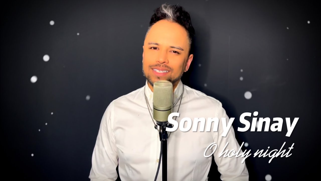 Oh holy night | cover by Sonny Sinay