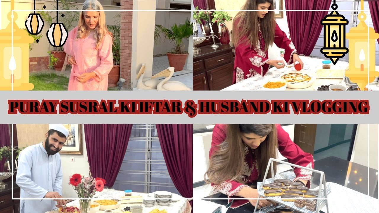 PURAY SUSRAL KA IFTAR AND HUSBAND TOOK OVER MY VLOG OMG - Ramadan vlogs
