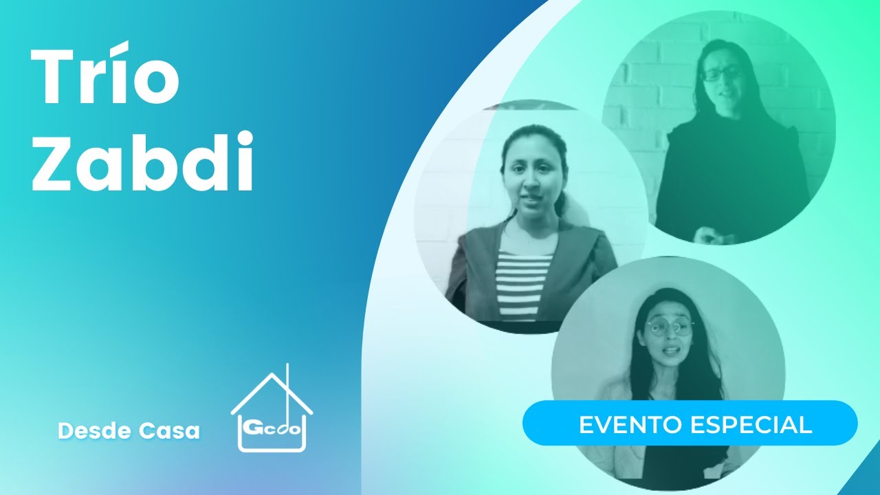 TR&Iacute;O ZABDI | FIDELIDAD | CONGREGADOS DESDE CASA