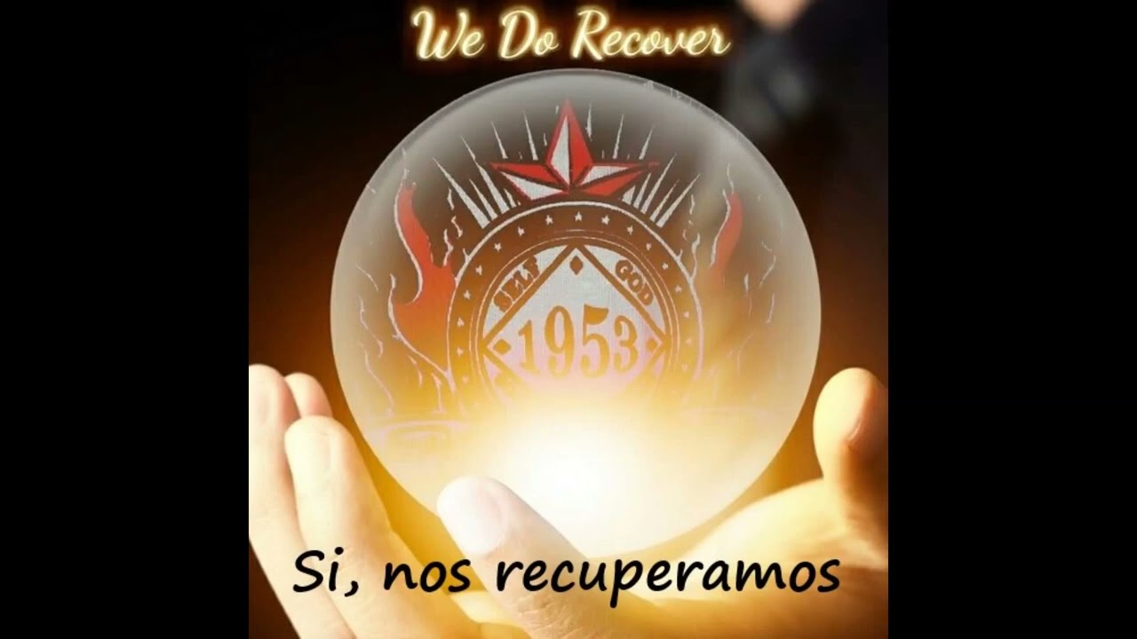 Si, nos recuperamos - Narcoticos Anonimos