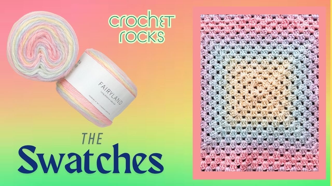 🧶 Swatching up the Fairyland Yarn ooooooo Pretty!! | Crochet Rocks