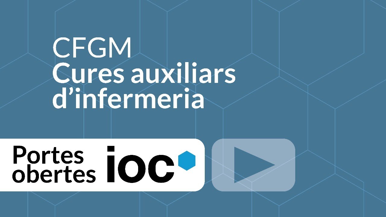 Portes obertes CFGM Cures auxiliars d'infermeria IOC