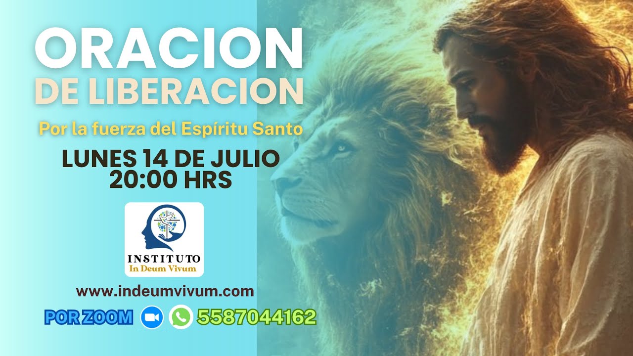 ORACION DE LIBERACION 14 DE JULIO