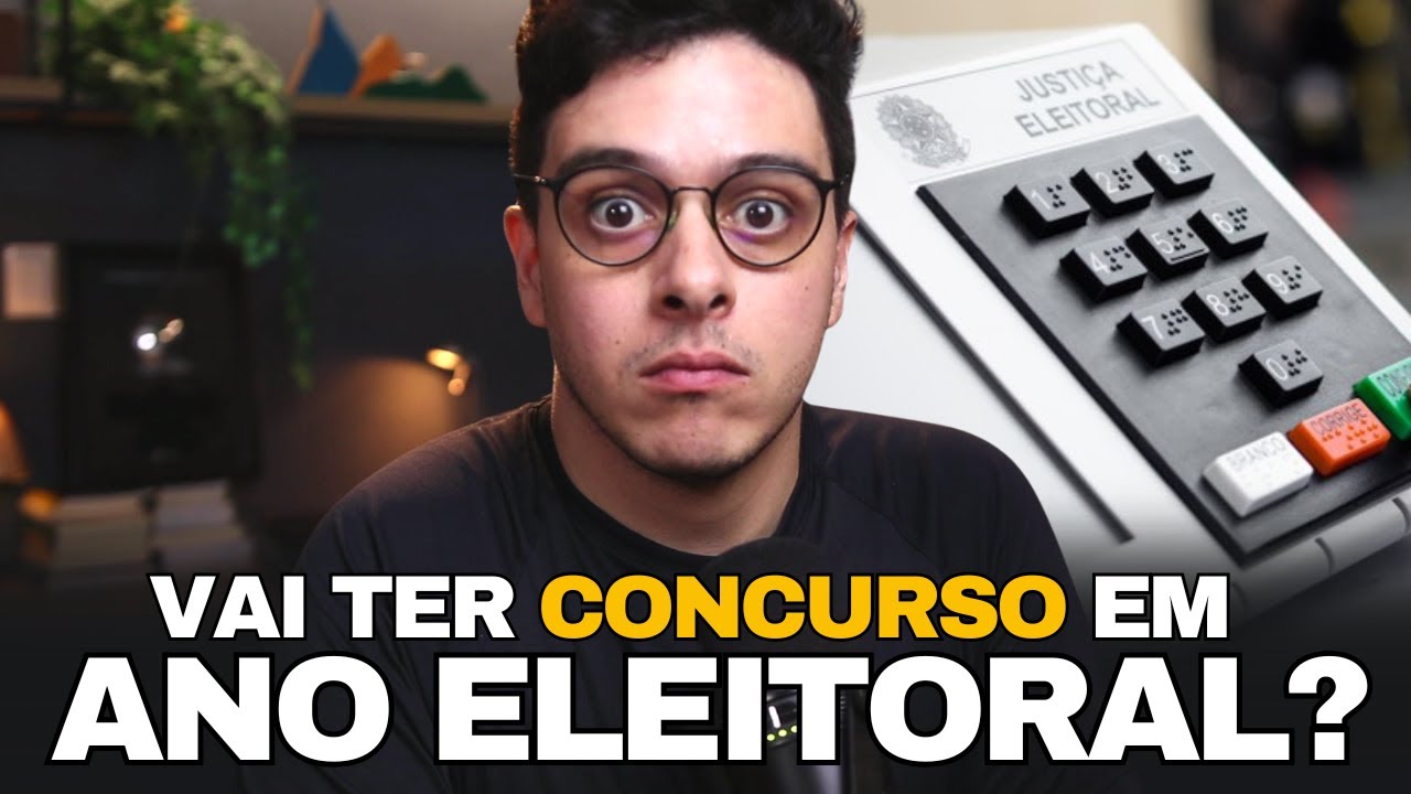 PODE TER CONCURSO EM ANO ELEITORAL? ENTENDA AS REGRAS