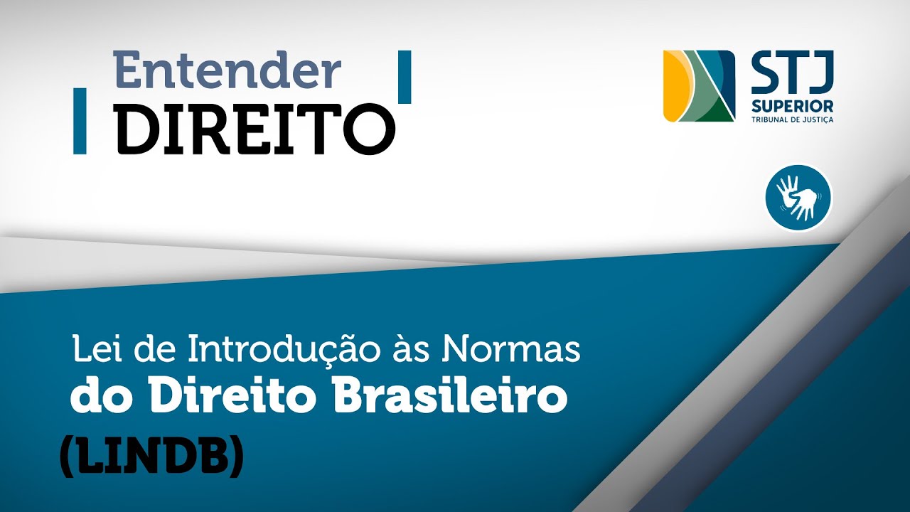 Entender Direito: LINDB é tema de debate no Entender Direito