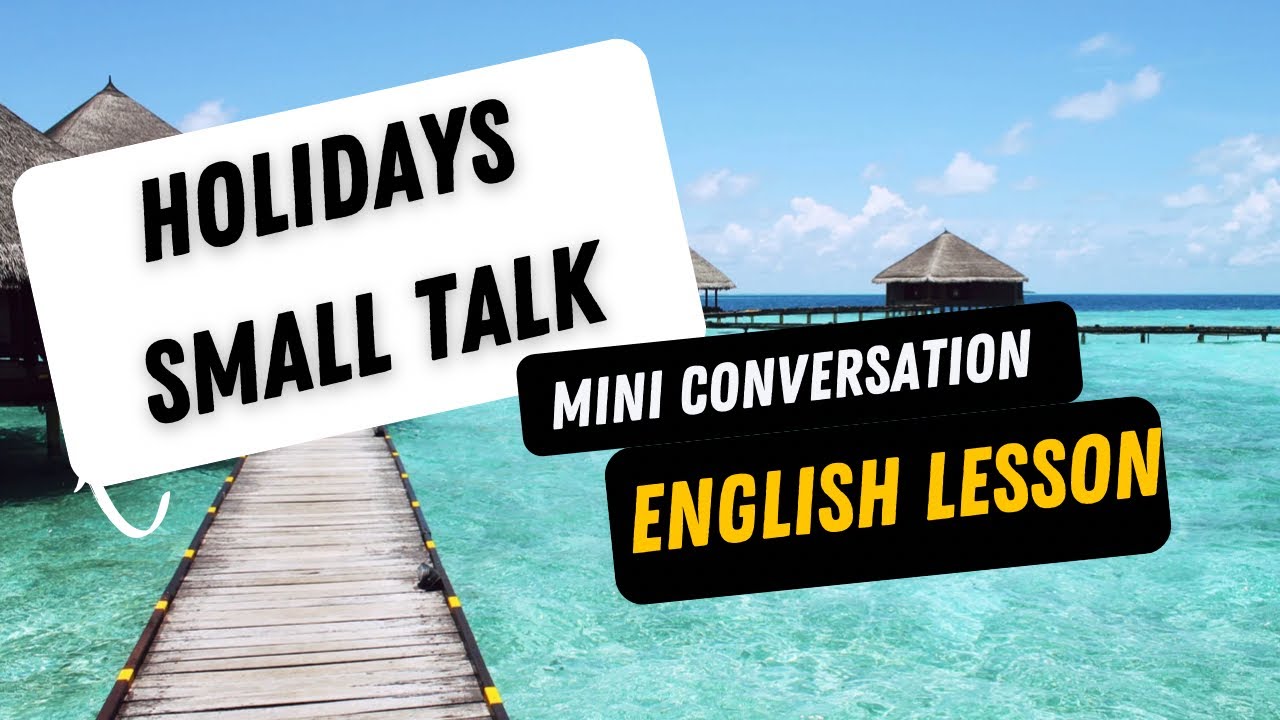 Holidays Small Talk Conversation