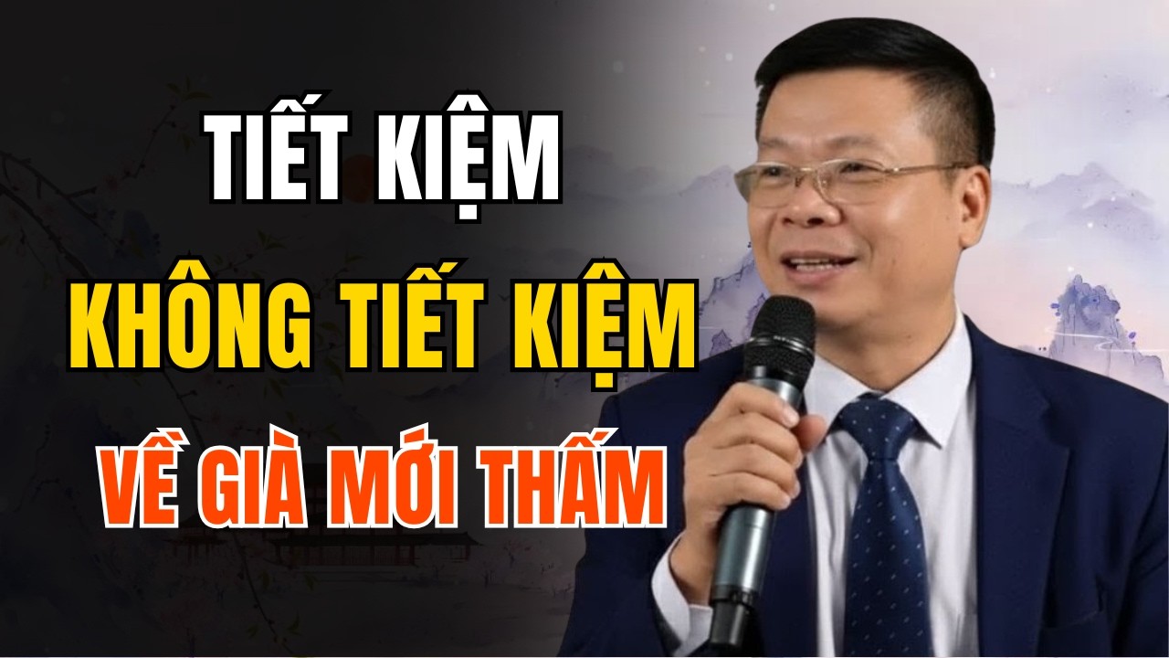 Về Già Mới Thấy: Người Biết Tiết Kiệm Và Kẻ Tiêu Hết Sống Khác Nhau Ra Sao ?