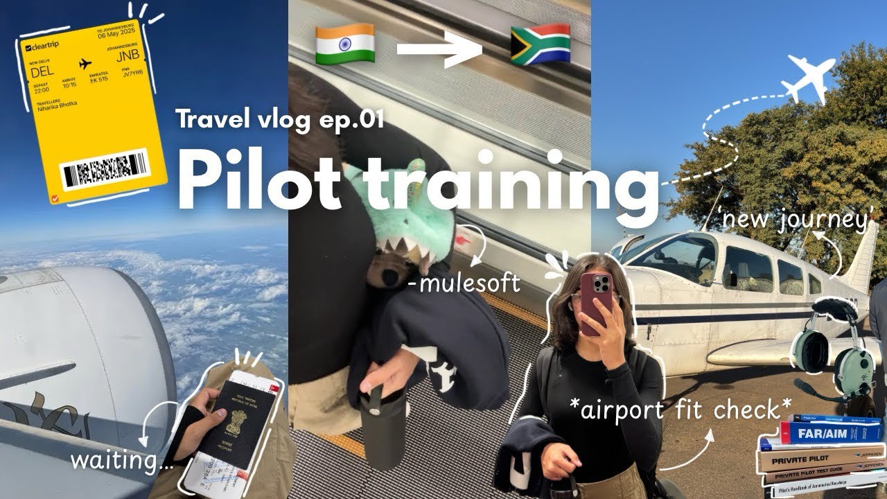 Moving from India to South Africa for my PILOT TRAINING ✈️| 2025 