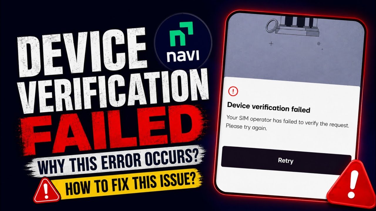 Device verification failed Navi app problem | Your SIM operator has failed to verify the request 