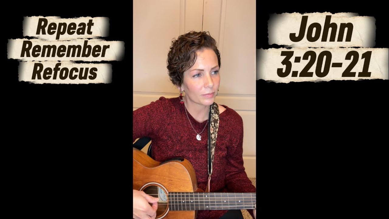 John 3:20-21| Repeat and Remember Scripture Song @SaraSingsScripture 