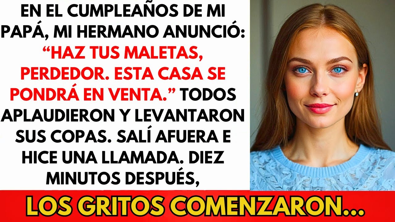 Mi Hermano Dijo “Haz Las Maletas” En El Cumple De Papá — Hice Una Llamada Rápida