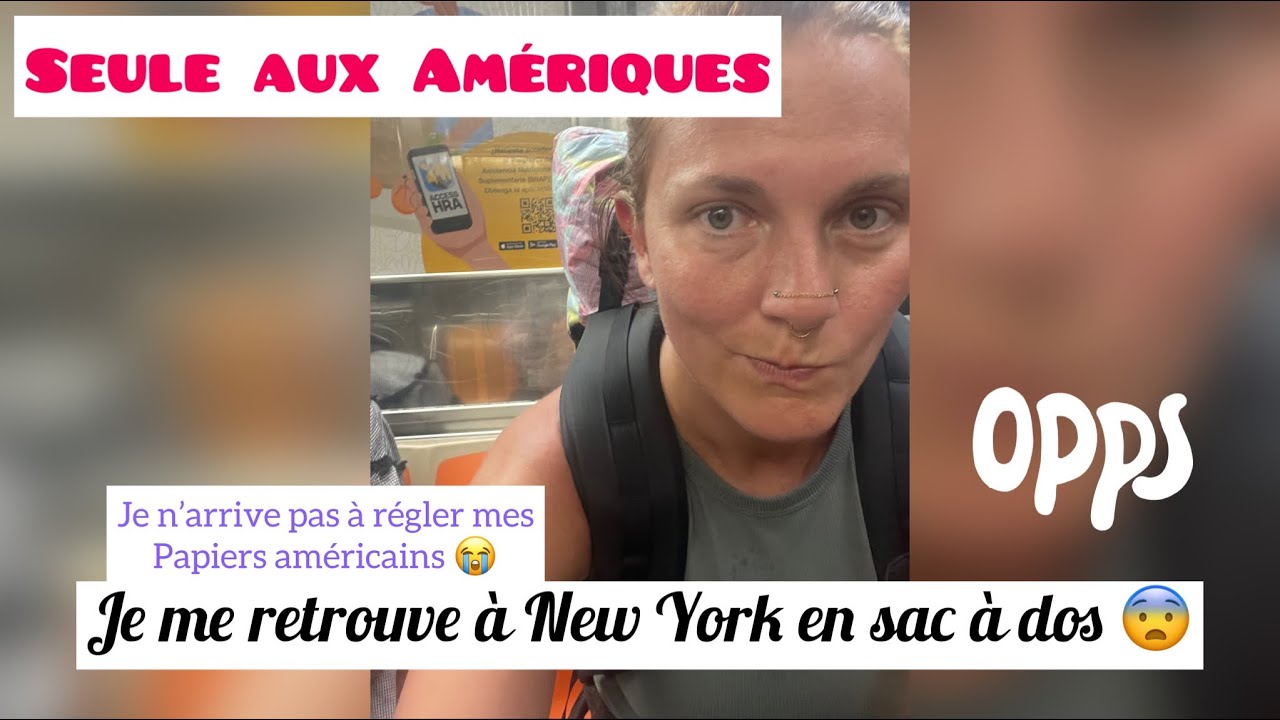 Je dois retourner aux USA seule pour des papiers mais ca ne se passe pas comme prévue… 😨😭