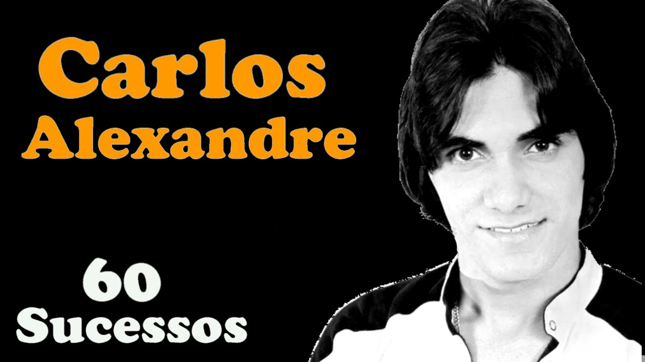 CarlosAlexandre - 60 Sucessos