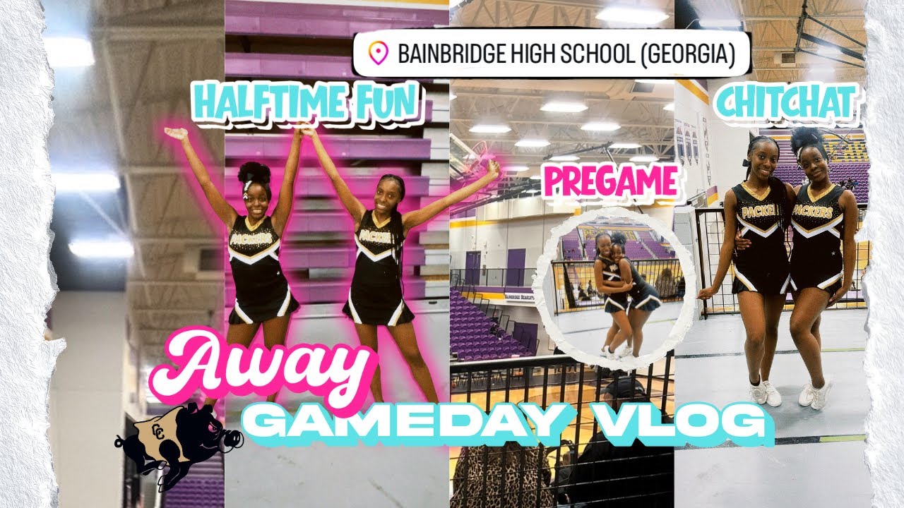 AWAY CHEER GAMDAY VLOG📣💝 || halftime fun,pregame,chitchat💟⭐️