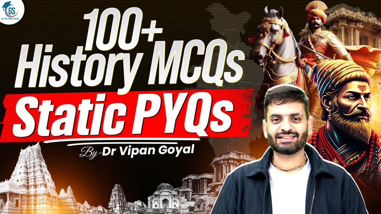 100+ History MCQs | Static History PYQs for All Exams 2026 | Dr Vipan Goyal StudyIQ