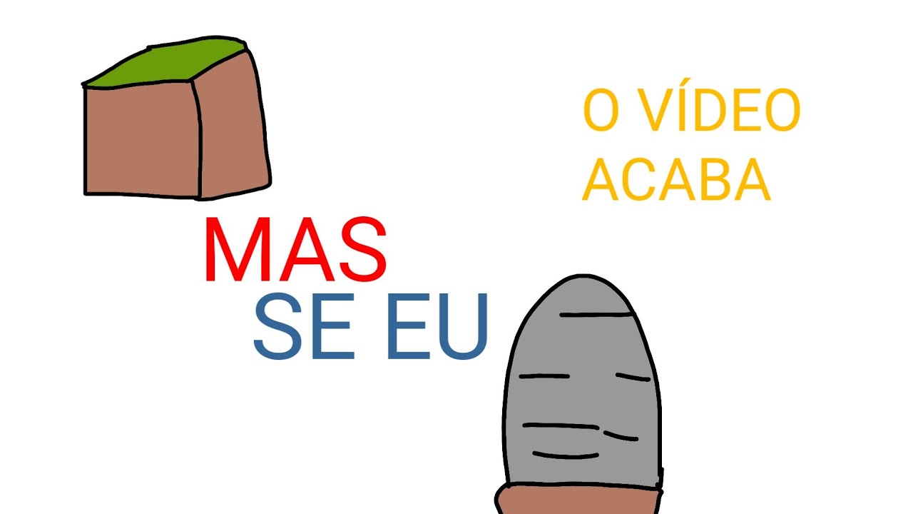 Minecraft Mas Se Eu M0rr3r O Vídeo Acaba