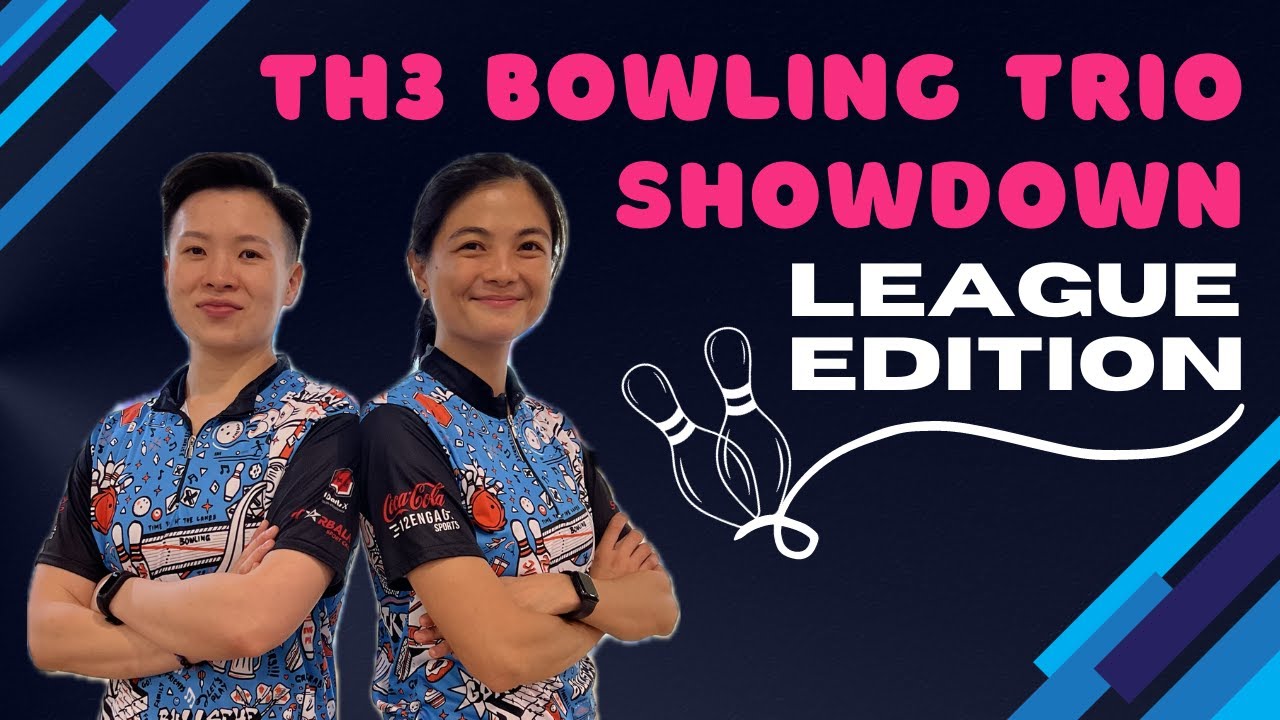 League Edition | Th3 Bowling Trio Showdown