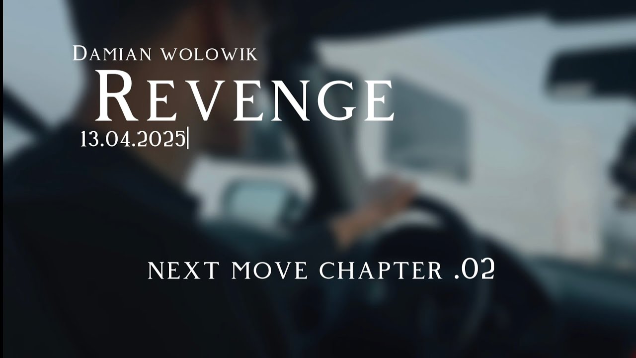 ,,NEXT MOVE-REVENGE