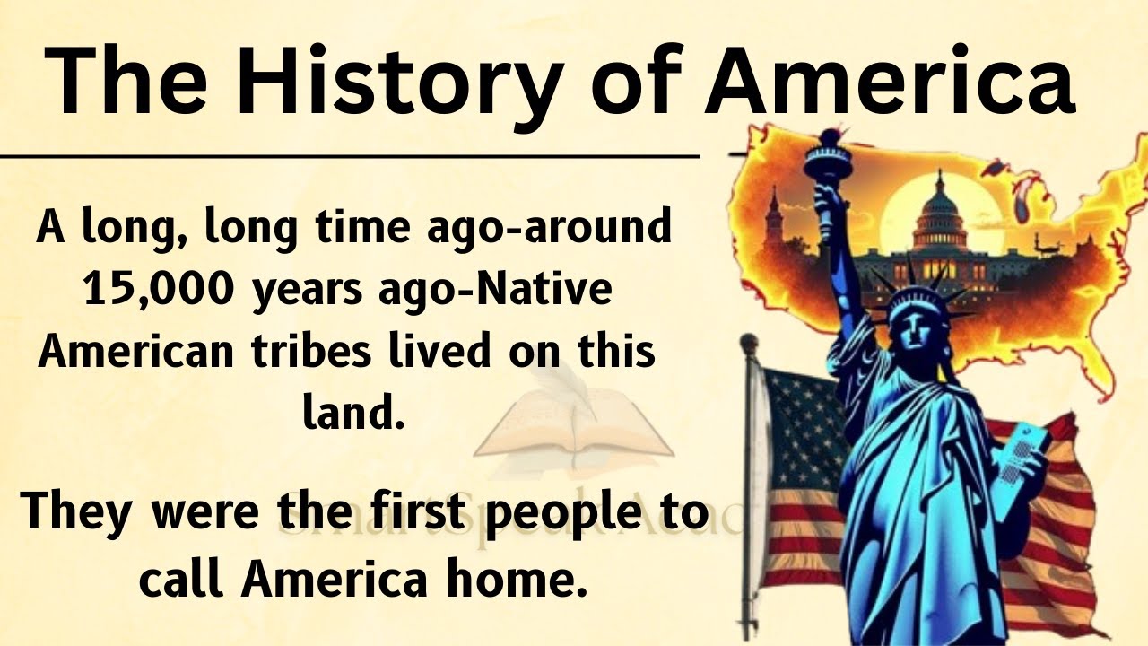 The History of the USA 🇺🇲 || Learn English Through Story 🔥|| Graded Reader for Listening Practice