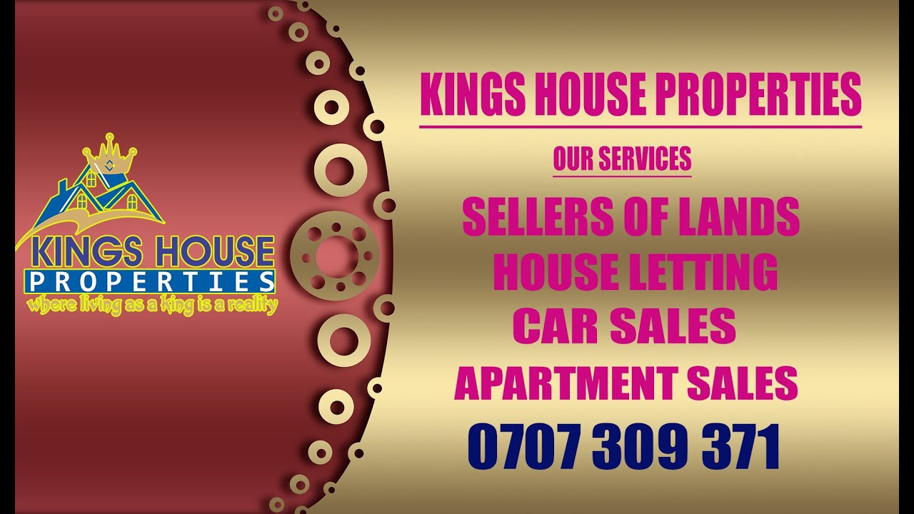 KINGS HOUSE PROPERTIES PLOTS AND LANDS ON SALE & APARTMENTS ON SALE WITHIN KENYA