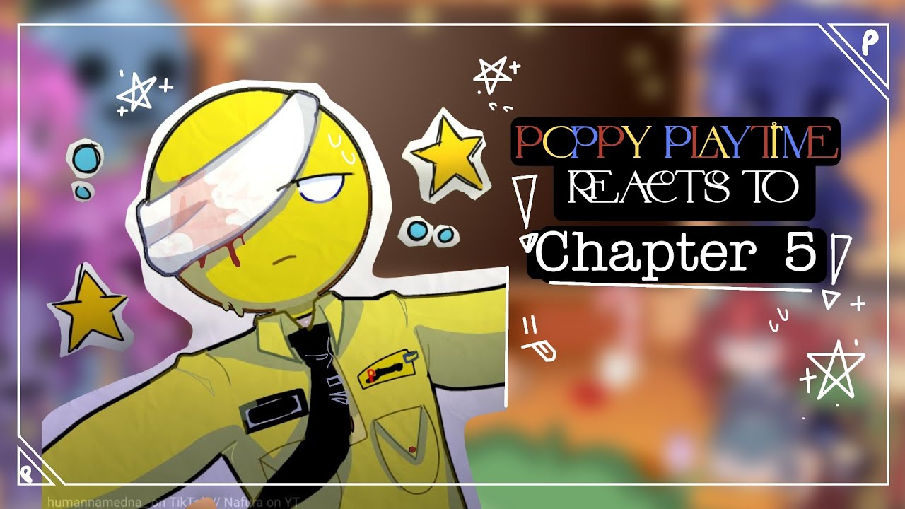 •°• Poppy Playtime Reacts To Chapter 5 •°• || 2× SPEED || ANGST - warnings in desc 