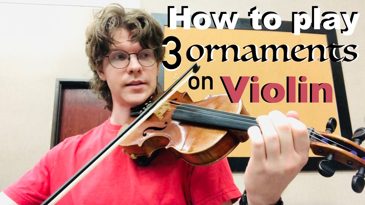 How to Play Turns, Trills, and Grace Notes on Violin, Beginner Violin Lesson, Basic Violin Ornaments