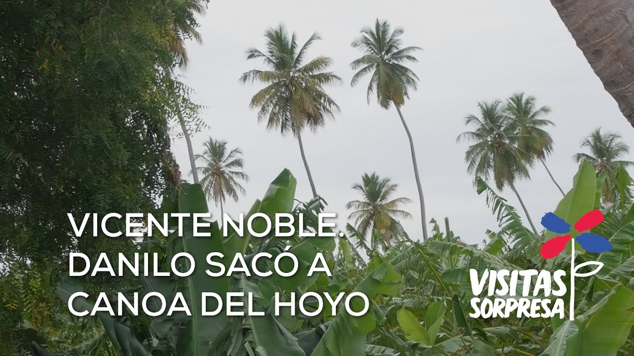 Vicente Noble. Danilo saco a Canoa del hoyo.