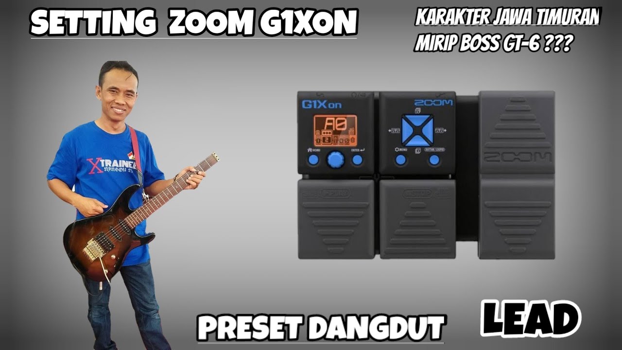 SETTING EFEK ZOOM G1XON BUAT DANGDUT ! LEAD