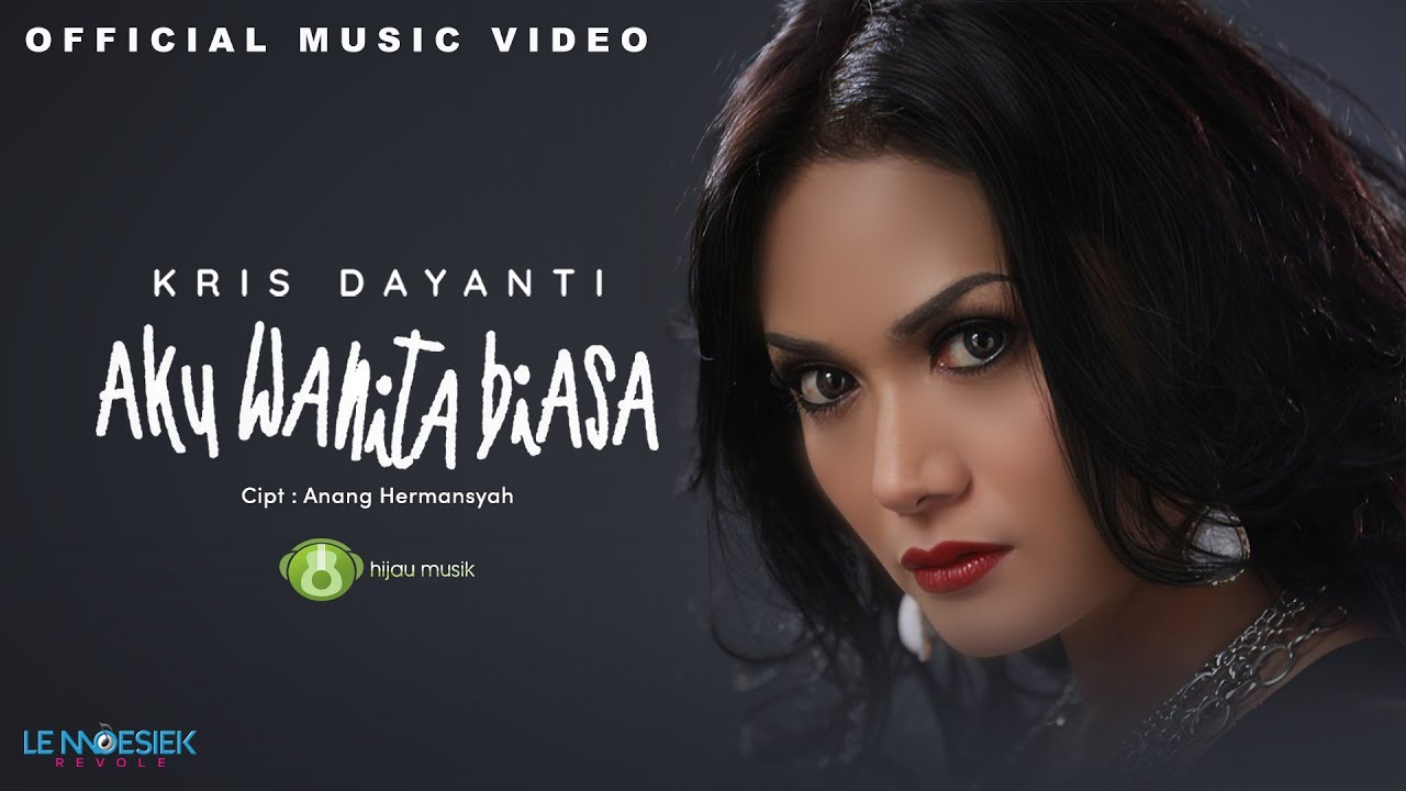 Kris Dayanti - Aku Wanita Biasa (Official Music Video)
