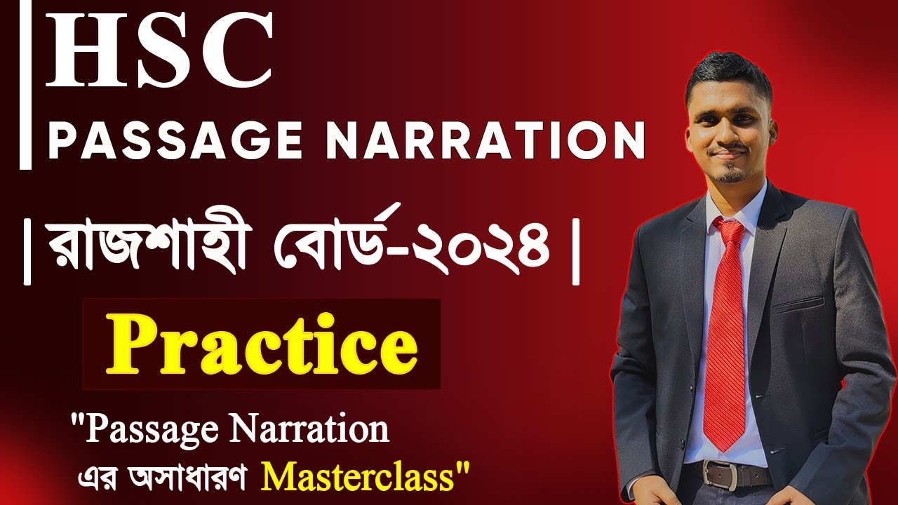 HSC || Passage Narration Rajshahi Board - 2024 || রাজশাহী বোর্ড - ২০২৪ || Mr.HSC English