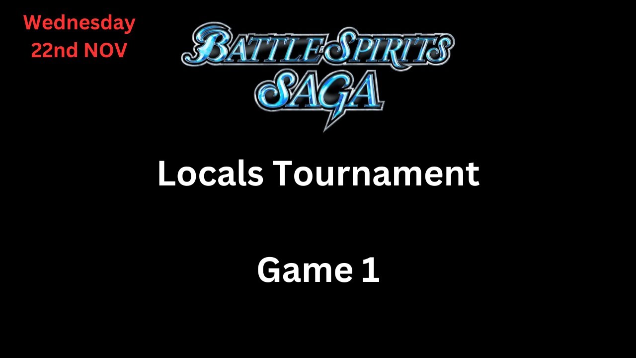 Red VS Green Weekly locals Game 1 (Battle Spirits Saga)