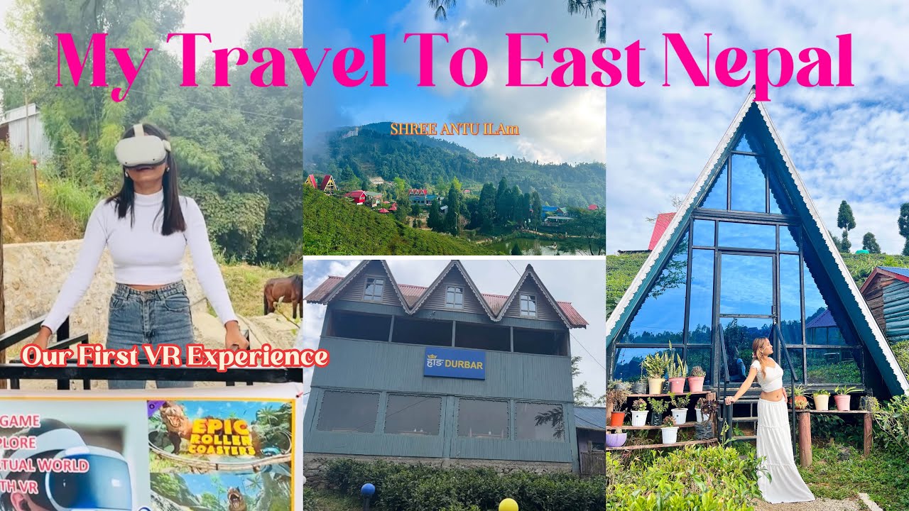 HEADING TOWARDS SHREE ANTU,ILAM || FIRST VR EXPERIENCE || DAY-1 IN ILAM