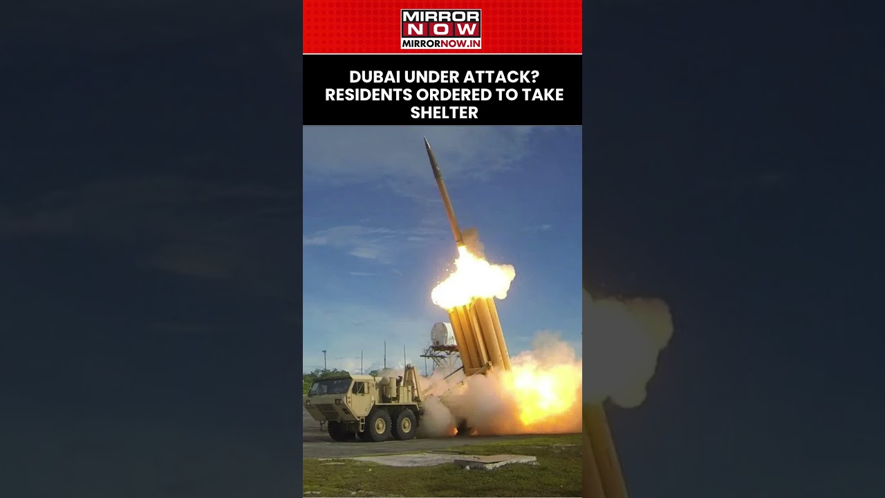 Dubai Attacked? Residents Seek Shelter: UAE On High Alert As Yemen Missile Threat Sparks Panic