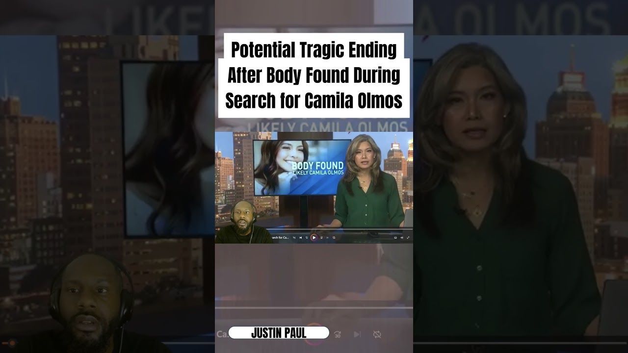 Potential Tragic Ending After Body Found During Search for Camila Olmos