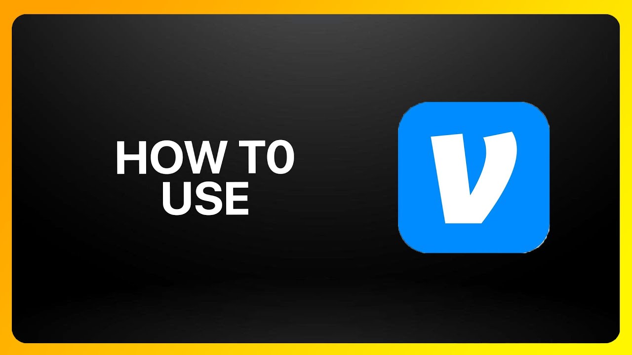 How To Use Venmo Tutorial