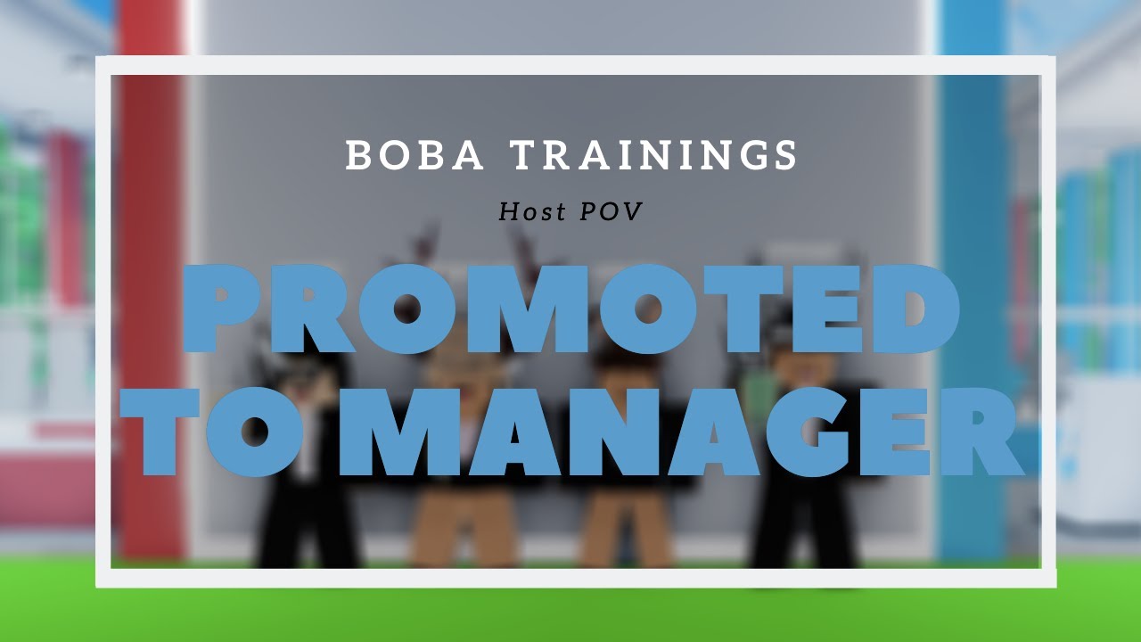Promoted to Manager! | Boba Trainings | relevqnt