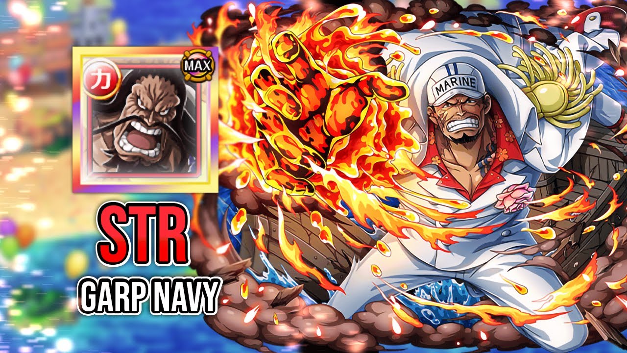 [STR] VS Kaido Vs. Garp Challenge Navy. (easy team)