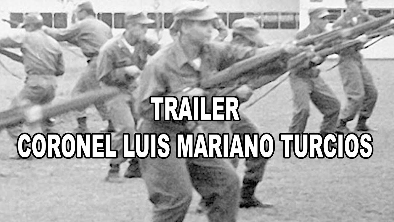 TRAILER CNEL. LUIS MARIANO TURCIOS