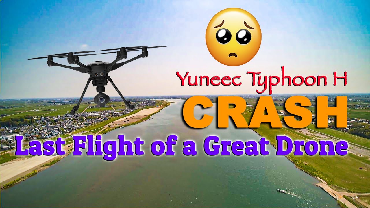 Typhoon H Crash: The last flight of a great drone