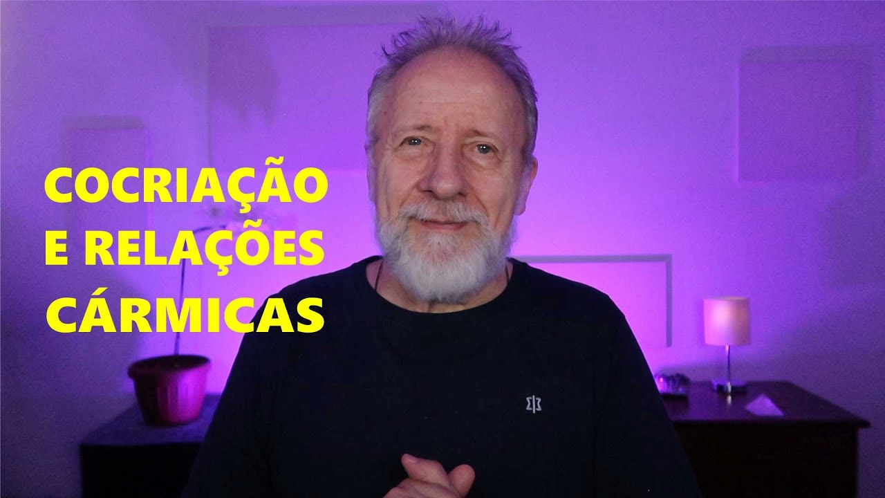 Cocriação e relações cármicas