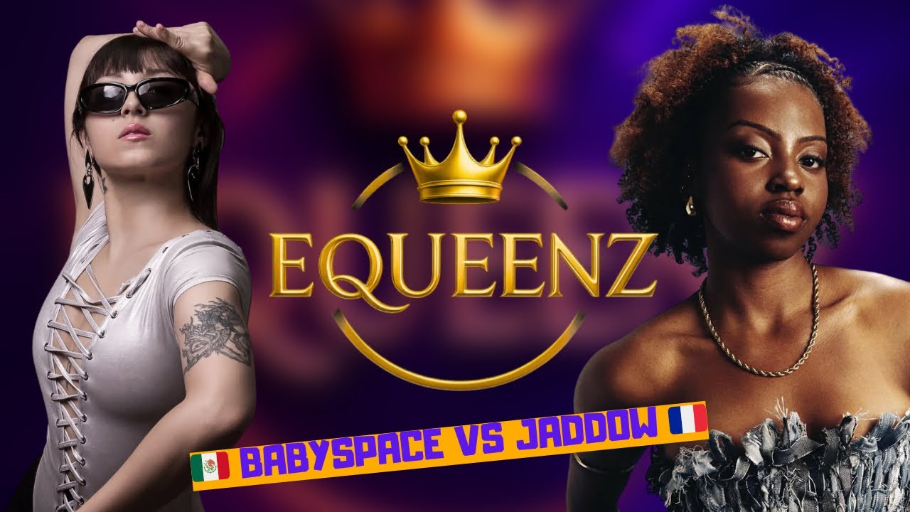 EQUEENZ WORLD CHAMPIONSHIP 2025 | TOP 16 ELECTRO | BABYSPACE VS JADDOW