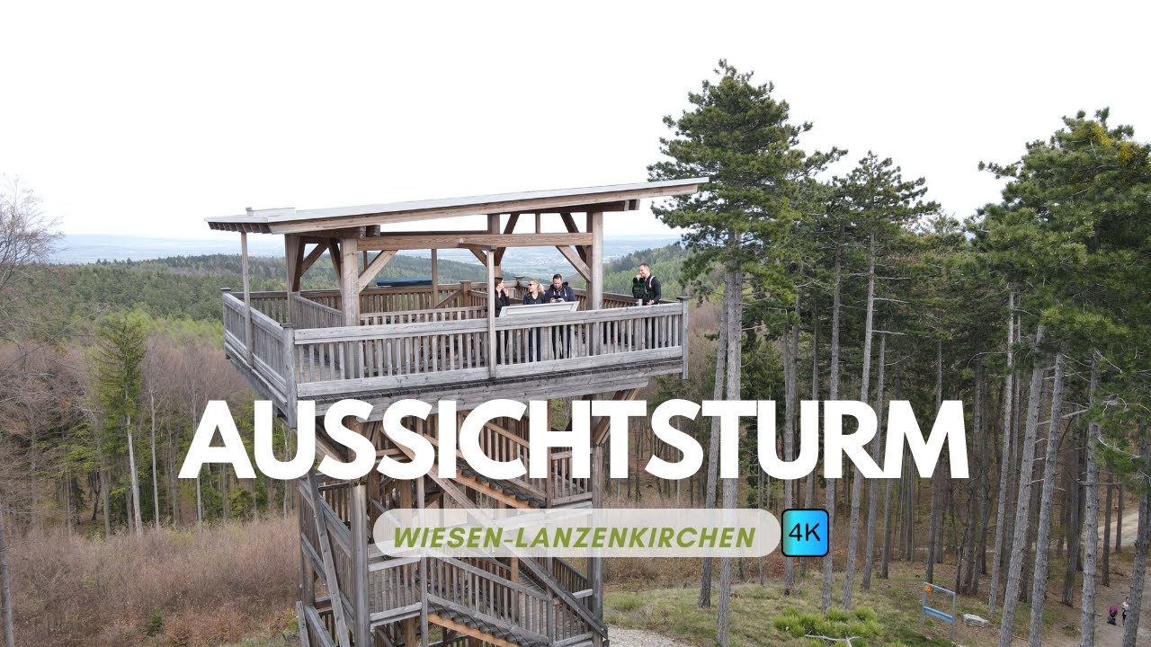 Aussichtsturm Wiesen-Lanzenkirchen (4K)